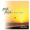 holly wilson - pink floyd en bossa nova