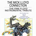 mick lloyd connection - the pink floyd instrumental tribute